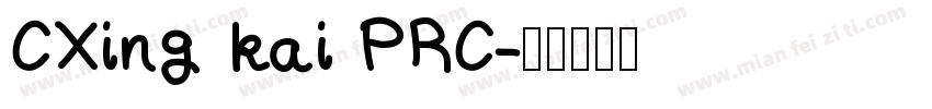 CXing kai PRC字体转换